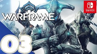 Warframe Switch  Gameplay Walkthrough Part 3 Earth MissionsCetus  No Commentary [upl. by Talley]