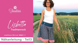 Nähanleitung Trachtenrock Lisbetta von Freuleinsde Teil 3 [upl. by Sommer856]