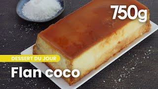 Recette du flan coco au lait concentré  750g [upl. by Abas]