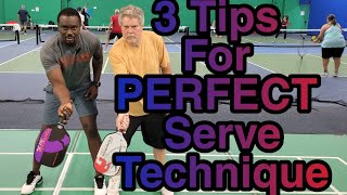 3 Tips For PERFECT Pickleball Serve Technique [upl. by Htezil]