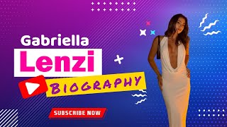 From Small Town to Supermodel The Inspiring Story of Gabriella Lenzi [upl. by Mycah232]