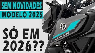 Sem NOVIDADES ainda na YAMAHA MT 03 Mas continua linda e potente em 2025 [upl. by Suolhcin]