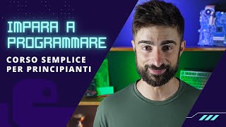 Imparare a programmare da zero Corso di Programmazione Python per Principianti Tutorial Python ITA [upl. by Sukram]