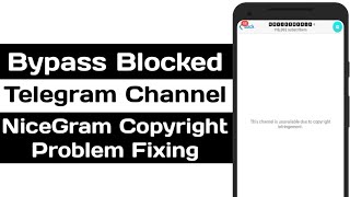 Bypass Telegram iOS blocked Channel amp Nicegram Copyright Problem Fixing  Updated [upl. by Nabatse]