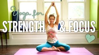 Yoga for Strength and Focus [upl. by Firehs]