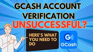 ANO ANG DAPAT GAWIN KUNG UNSUCCESSFUL ANG GCASH ACCOUNT VERIFICATION  ISSUES  BONUS TIPS [upl. by Jair422]