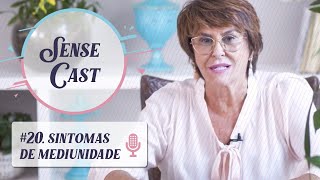 SenseCast 20 Sintomas de Mediunidade por Márcia Fernandes [upl. by Azne959]