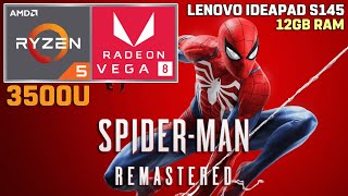 SpiderMan Remastered  Ryzen 5 3500U  VEGA 8  720p Very Low Settings 35W TDP [upl. by Nylaj158]