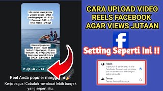 CARA UPLOAD VIDEO REELS DI FACEBOOK PROFESIONAL AGAR VIEW MELEDAK ‼️ Setting Seperti Ini Saja [upl. by Eevets]