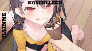 ღNIGHTCOREღ  Nosebleed RAINNE feat Nico Collins [upl. by Attekahs]