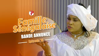 Famille Sénégalaise Saison 3  BANDE ANNONCE Épisodes 16 [upl. by Yahiya]