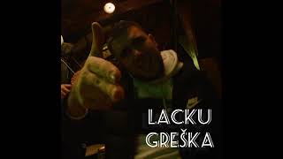 Lacku Greska Full SQ [upl. by Togram]