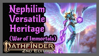 New Nephilim from War of Immortals Pathfinder 2 [upl. by Tnafni604]