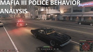 Mafia III  Police Behavior Analysis [upl. by Aisiram]