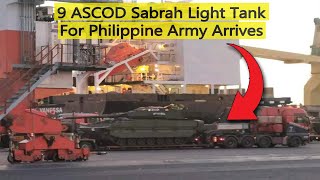 BREAKING Philippine Army 9 new ASCOD 2 Sabrah Light Tank Arrives [upl. by Kalvn76]