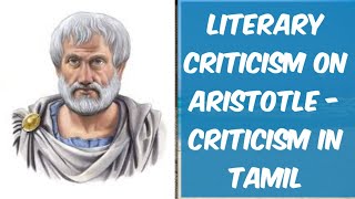 Aristotle Criticism in Tamil  Literary Criticism Aristotle Literary Criticism  GR [upl. by Attelliw]