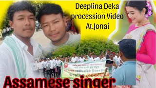 Deeplina Deka procession Video AtJonai Suresh Doley Vlogs 270924 [upl. by Madeleine]