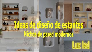 Ideas de diseño con nichos  Estantes en pared con luces LED  Luz empotrada para decoración [upl. by Eninej]