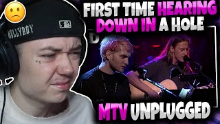 I WAS NOT READY FOR Alice In Chains  Down In A Hole MTV Unplugged  FIRST REACTION [upl. by Philly]