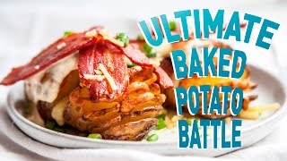 THE ULTIMATE BAKED POTATO BATTLE  Sorted Food [upl. by Socem]