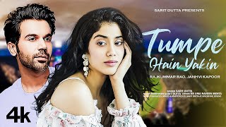 New Song 2024  Tumpe Hain Yakin  Rajkummar Rao  Janhvi Kapoor  New Hindi Song  Romantic Song [upl. by Ynnig]