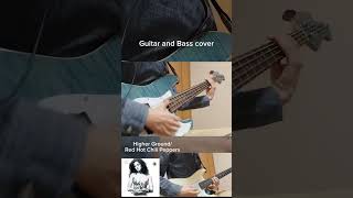 Higher GroundRed Hot Chili PeppersGuitar and Bass cover guitar bass [upl. by Idalia543]