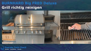 Gasgrill reinigen  BURNHARD 4Brenner Gasgrill Big FRED Deluxe  Tipps amp Tricks bei der Reinigung [upl. by Bardo]