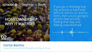 Homeownership Why it matters  Chase BeginnerToBuyer  S1 E1 [upl. by Lehcer337]