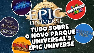 TUDO SOBRE O NOVO PARQUE UNIVERSALS EPIC UNIVERSE [upl. by Schatz]