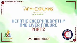 Hepatic encephalopathy and Liver Failure part2Fatima Salem [upl. by Averil]