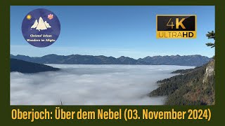 Oberjoch über dem Nebel 03 November 2024 [upl. by Enner]