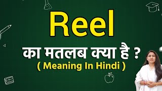 Reel meaning in hindi  Reel ka matlab kya hota hai  Word meaning [upl. by Sherilyn]