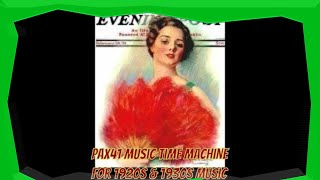 Are You Guilty Of Loving 1930s British Dance Band Music Pax41 [upl. by Millian]