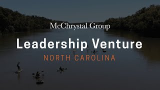 McChrystal Group Leadership Venture  North Carolina [upl. by Georgette]