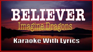 BELIEVER  Imagine Dragons  Karaoke [upl. by Niawd]