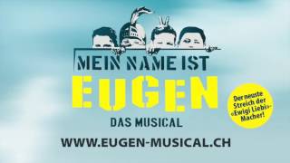 Mein Name ist Eugen  Das Musical [upl. by Notkcorb256]