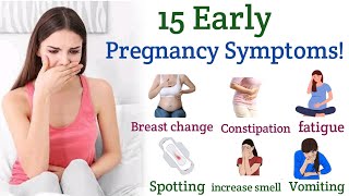 15 Early signs and symptoms of pregnancy [upl. by Nerual733]