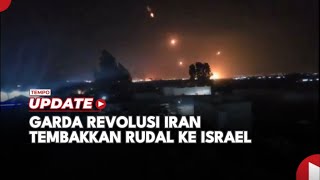 Garda Revolusi Iran Tembakkan Rudal ke Israel [upl. by Percy]