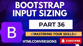 035 Bootstrap Input Sizing [upl. by Margeaux427]