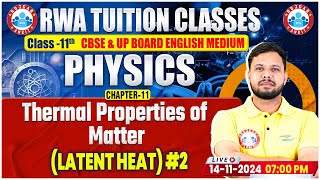 Class 11 Physics Chapter 11 Thermal Properties of Matter  Latent Heat  11th Physics By RWA [upl. by Damon]