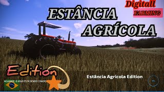 LIBERAÇAO ESTANCIA AGRICOLA EDITION BY digitallfarming FARMING SIMULATOR 22 [upl. by Greysun]