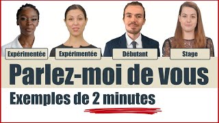 Parlez moi de vous entretien dembauche exemples en 2 minutes [upl. by Gio]