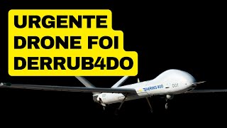 URGENTE DRONE FOI DERRUB4DO [upl. by Ulphiah]