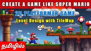 Unity 2D Platformer Level Design using Tile Map in Tamil  Unity Game Development Tutorial in Tamil [upl. by Stringer]