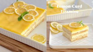 NoBake Lemon Curd Tiramisu Cake Recipe🍋  Best Summer Dessert to try 🌟By mariumsfoodchannel [upl. by Neetsirhc]