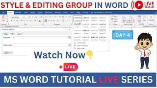 STYLE amp EDITING Group in MS Word  MS WORD TUTORIAL  Live Session word msword eleganceacademy [upl. by Siaht]