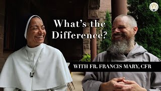 Dominican and Franciscan Life  with Fr Francis Mary CFR [upl. by Etiuqram745]