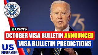 October Visa Bulletin Date Announced Visa Bulletin Predictions  USCIS  US Immigration News [upl. by Ahsiki]