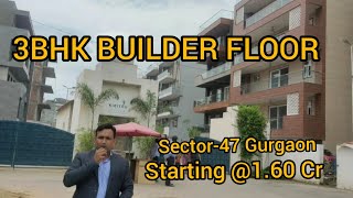 Kibithu Villa Floor  Builder Floor In Sec47 Gurgaon 160Cr  8826167676 [upl. by Auberta]