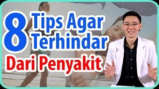 8 Tips Agar Terhindar dari Penyakit [upl. by Mclain804]